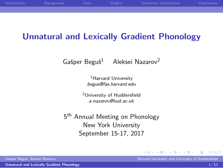 unnatural and lexically gradient phonology