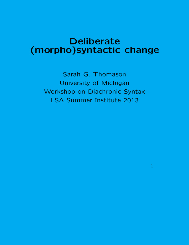 deliberate morpho syntactic change