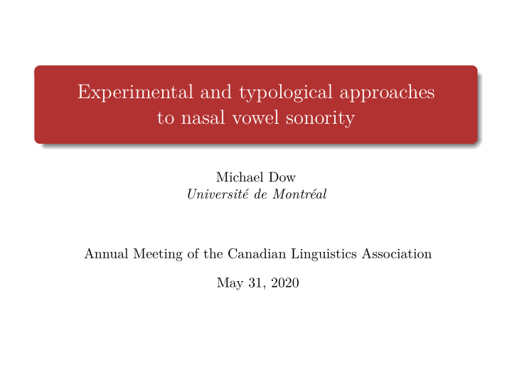 experimental and typological approaches to nasal vowel