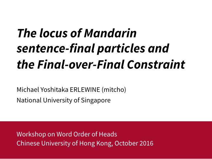the locus of mandarin sentence final particles and the