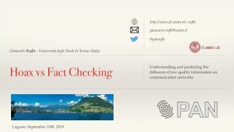Hoax vs Fact Checking  Understanding and predicting the  diffusion of low quality information on