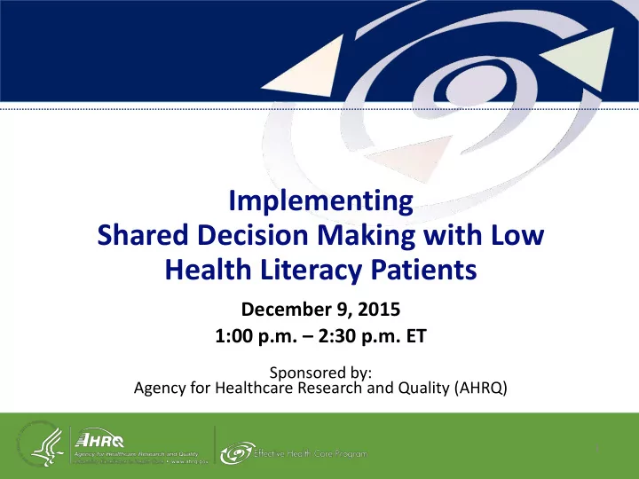 implementing shared decision making with low health