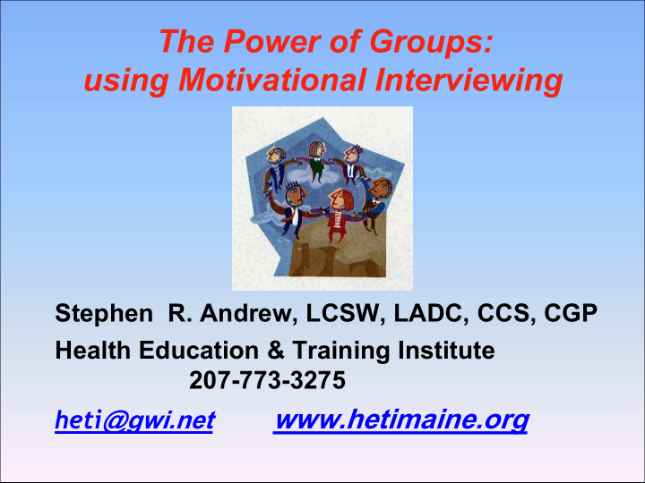 the power of groups using motivational interviewing