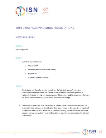 2019 GKHA REGIONAL SLIDES PRESENTATIONS  WESTERN EUROPE  SLIDE 1:  &lt;opening slide&gt;  SLIDE 2: