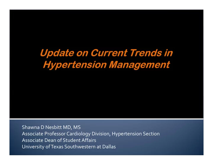 shawna d nesbitt md ms associate professor cardiology