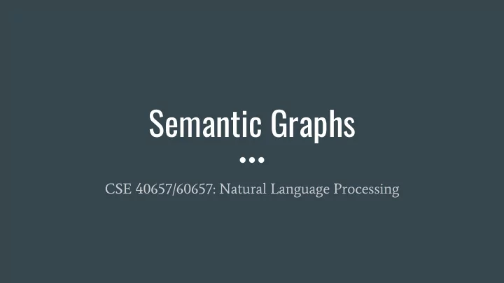 semantic graphs