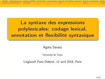 La syntaxe des expressions  polylexicales: codage lexical,  annotation et flexibilit syntaxique
