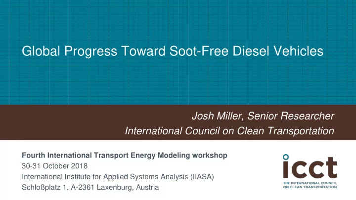 global progress toward soot free diesel vehicles