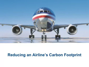 Reducing an Airlines Carbon Footprint  AVIATIONS CONTRIBUTIONS  The worlds airlines