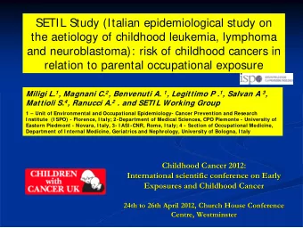 SETIL Study (Italian epidemiological study on  the aetiology of childhood leukemia, lymphoma  and