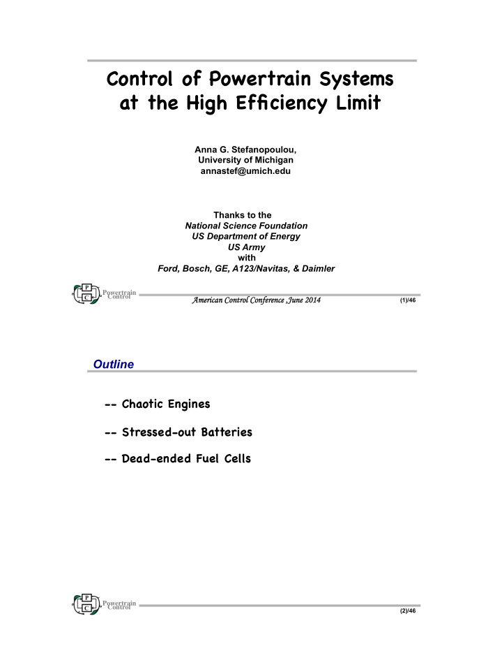 control of powertrain systems at the high efficiency limit