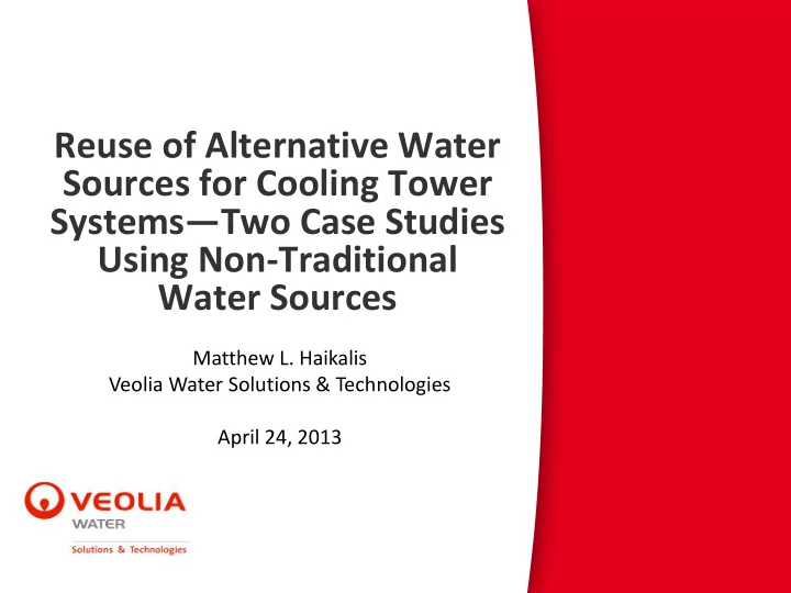 reuse of alternative water sources for cooling tower