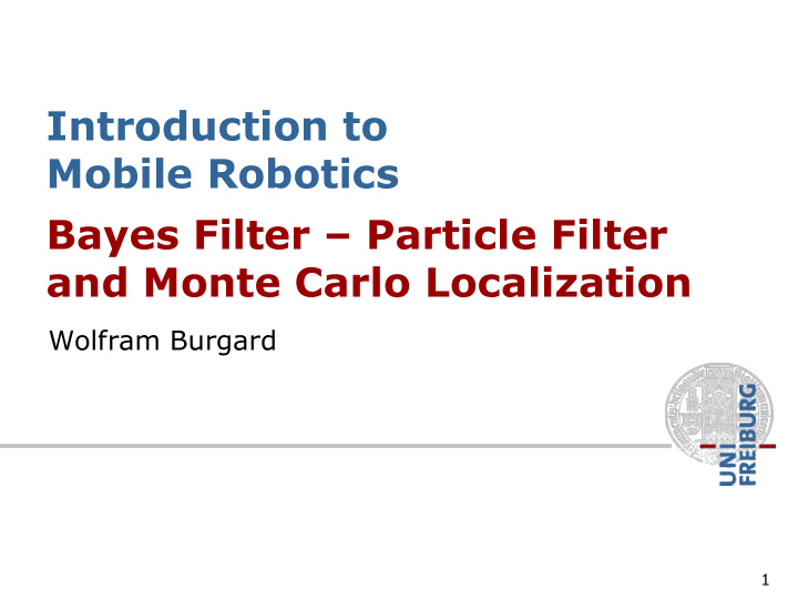 introduction to mobile robotics bayes filter particle