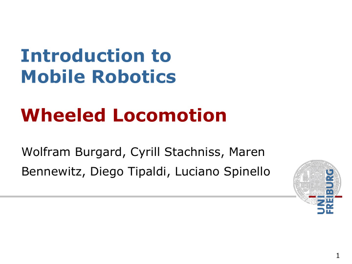 introduction to mobile robotics wheeled locomotion