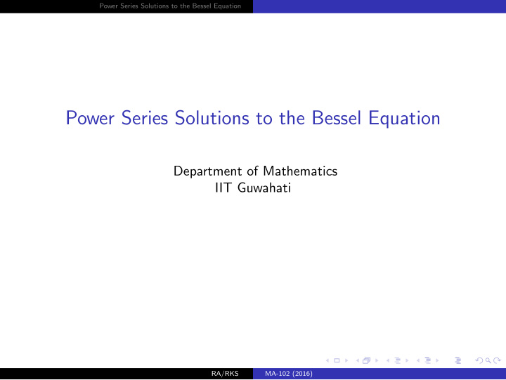 power series solutions to the bessel equation