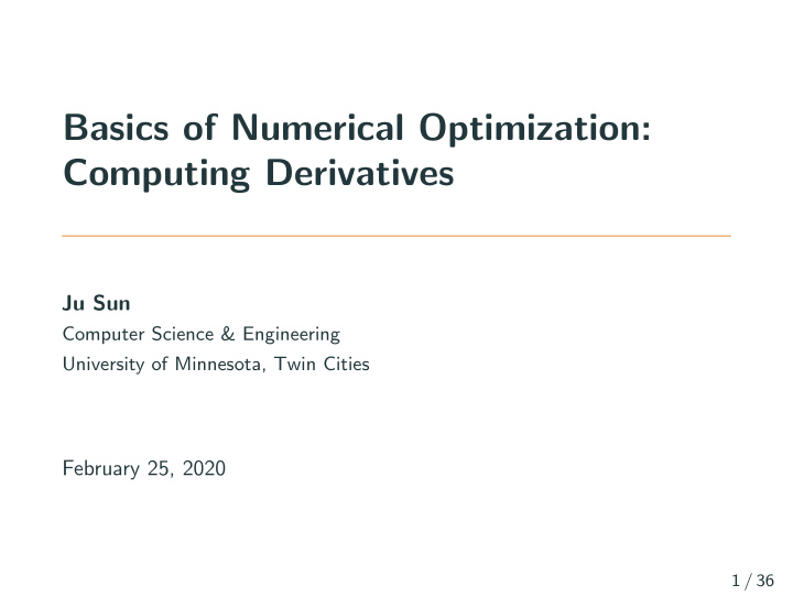 basics of numerical optimization computing derivatives