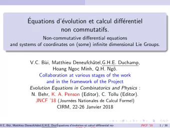 Equations d  evolution et calcul diff  erentiel  non commutatifs.  Non-commutative