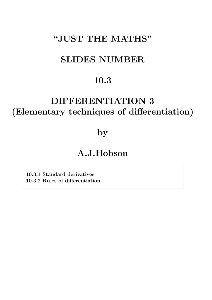 just the maths slides number 10 3 differentiation 3
