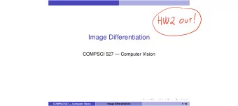 HW2o  Image Differentiation  COMPSCI 527  Computer Vision  COMPSCI 527  Computer Vision