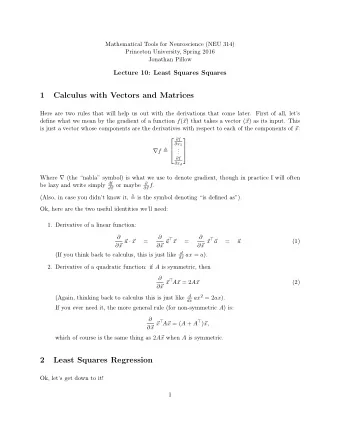1  Calculus with Vectors and Matrices  Here are two rules that will help us out with the