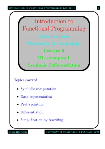 In  tro  duction  to  F  unctional  Programming:  Lecture  9  1  In  tro  duction  to  F  unctional