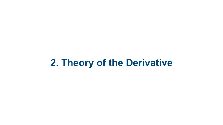 2 theory of the derivative 2 1 tangent lines 2 2
