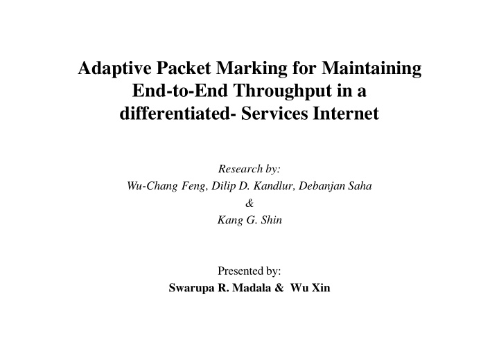 adaptive packet marking for maintaining end to end