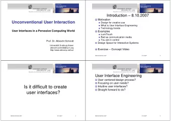Is it difficult to create  Intuitive user interfaces?  Straight forward to do?  user