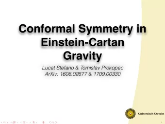 Conformal Symmetry in  Einstein-Cartan  Gravity  Lucat Stefano &amp; Tomislav Prokopec  ArXiv: