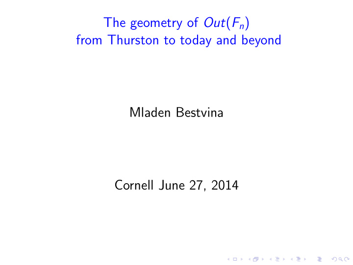 the geometry of out f n from thurston to today and beyond