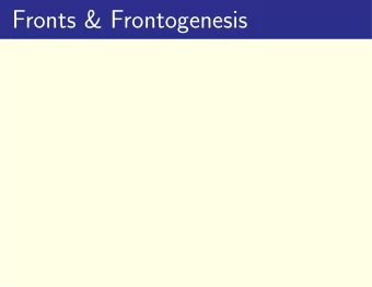 Fronts &amp; Frontogenesis  Fronts &amp; Frontogenesis  In a landmark paper, Sawyer (1956) stated