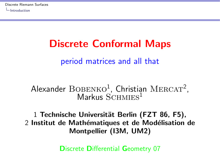 discrete conformal maps