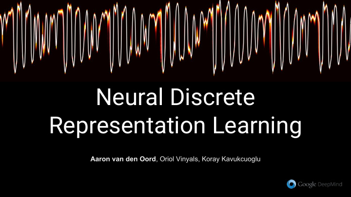 neural discrete representation learning