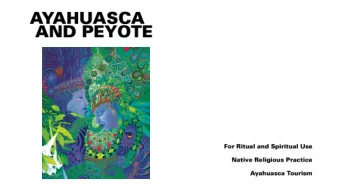 Ayahuasca Tea  Ayahuasca Vine (Banisteriopsis  Caapi)  Contains group of compounds  harmala