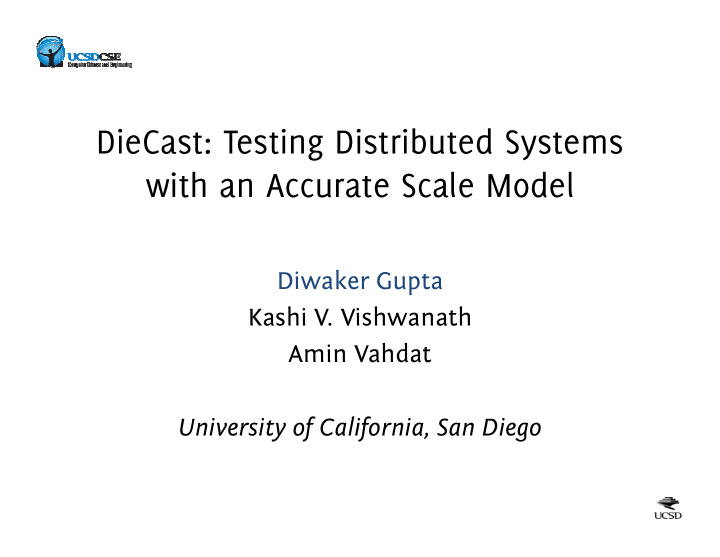diecast testing distributed systems with an accurate