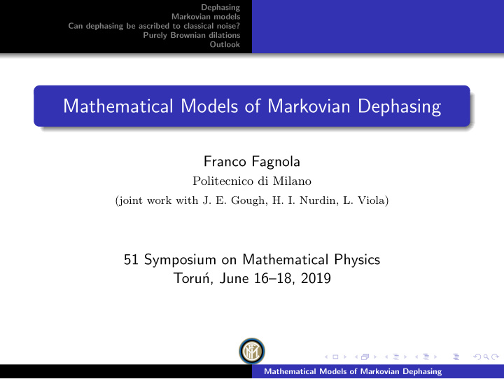 mathematical models of markovian dephasing