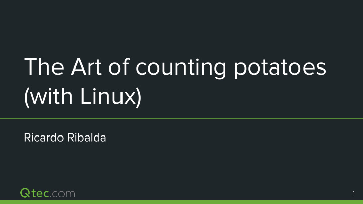 the art of counting potatoes with linux