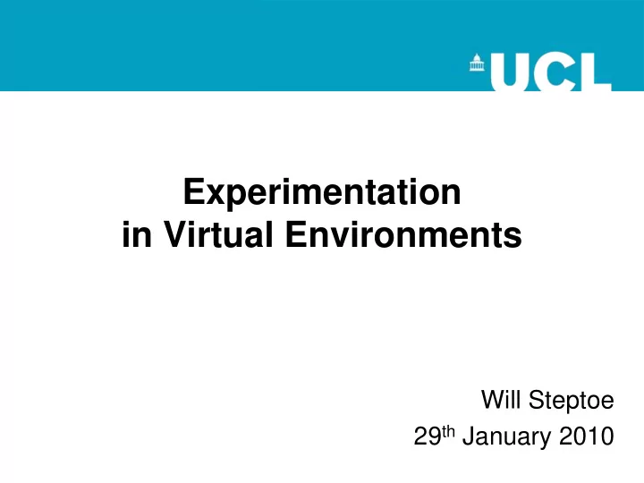 experimentation in virtual environments