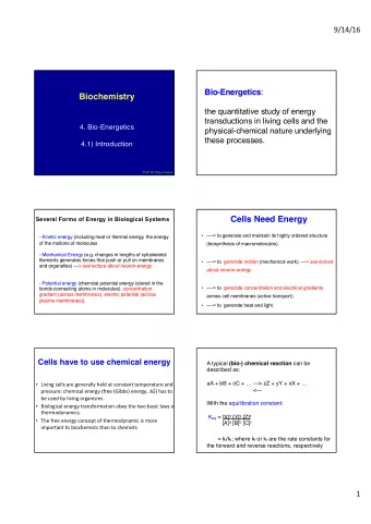 Biochemistry  the quantitative study of energy  transductions in living cells and the  4.