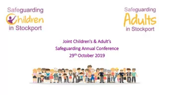 Sa  Safeguardin  ing Annual  l Conference th October 2019 29 th  29  Welcome  Gil  ill  l Frame  In