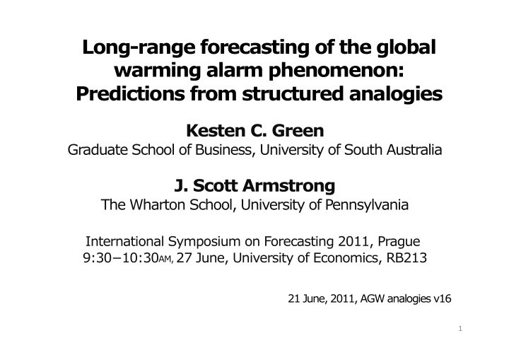 long range forecasting of the global warming alarm