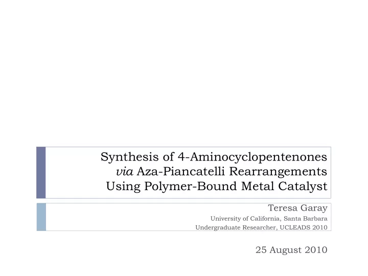 synthesis of 4 aminocyclopentenones via aza piancatelli