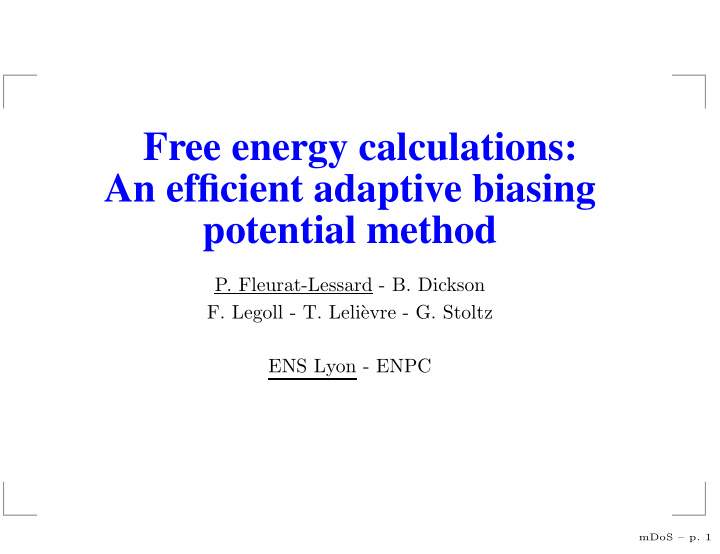 free energy calculations an efficient adaptive biasing