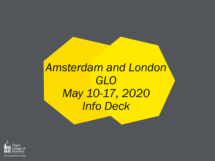 amsterdam and london glo may 10 17 2020 info deck course