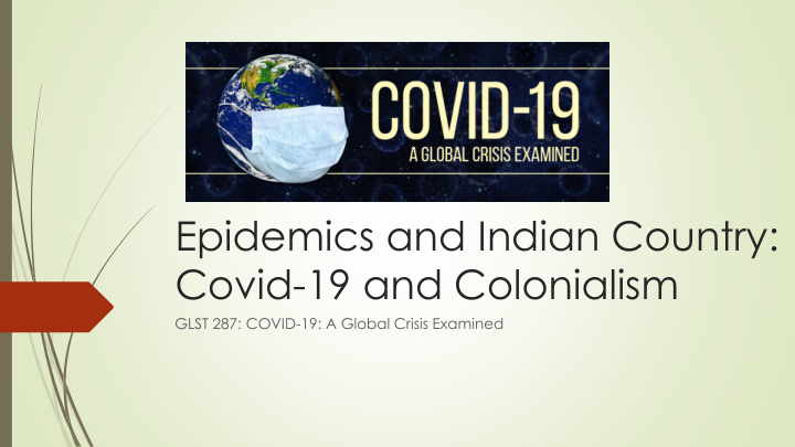 epidemics and indian country covid 19 and colonialism