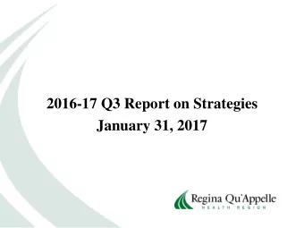 2016-17 Q3 Report on Strategies  January 31, 2017  Welcome and Introductions  Welcome  Patient