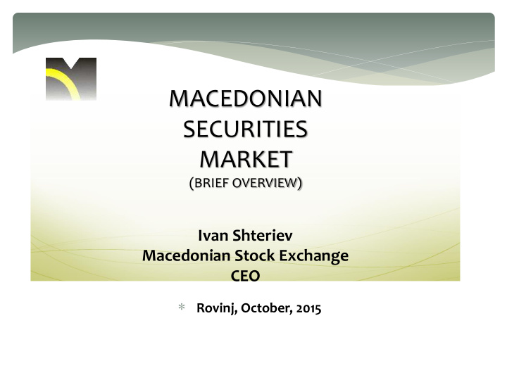 ivan shteriev macedonian stock exchange ceo rovinj