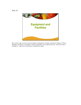 Equipment and  Facilities 153  The content in this section is based on Chapter 4 (Equipment,