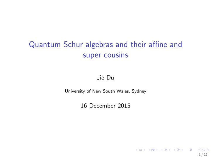 quantum schur algebras and their affine and super cousins