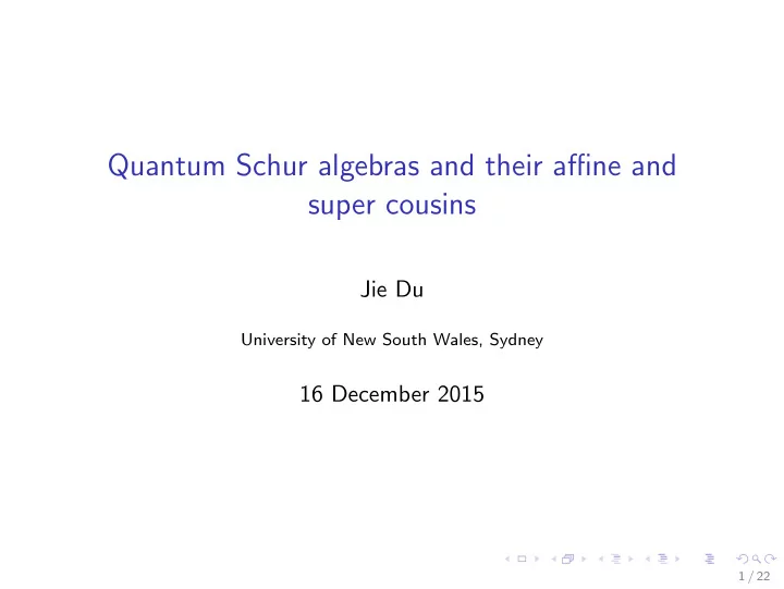 quantum schur algebras and their affine and super cousins